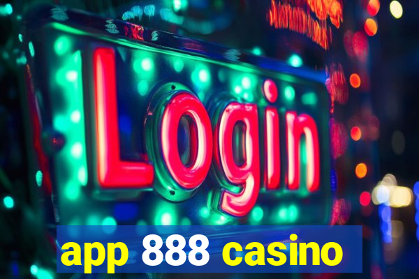 app 888 casino